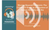 Moving Beyond Pandemic: The COVID-19 Shock to the System of Human Mobility and the International Response with Elizabeth Collett